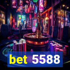 bet 5588